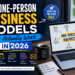 One-Person Business Models That Actually Still Work in 2026
